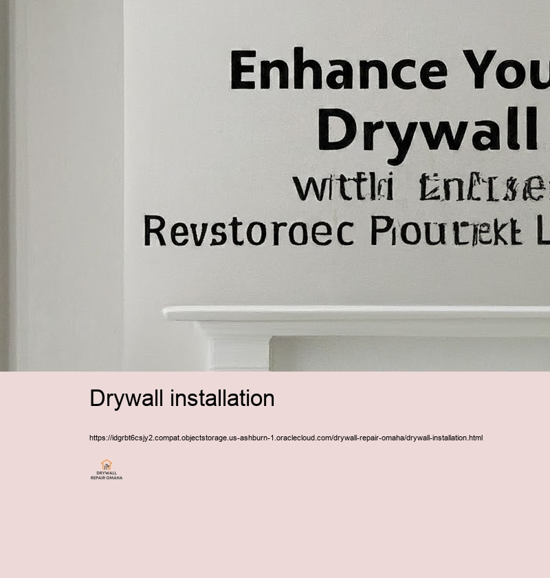 Acquire Top-Quality Drywall Repair Remedy Solutions in Omaha
