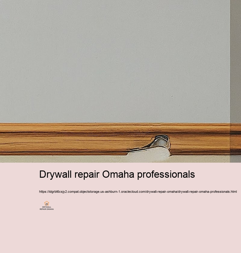 Quick and Respectable Drywall Repair for Omaha Citizens