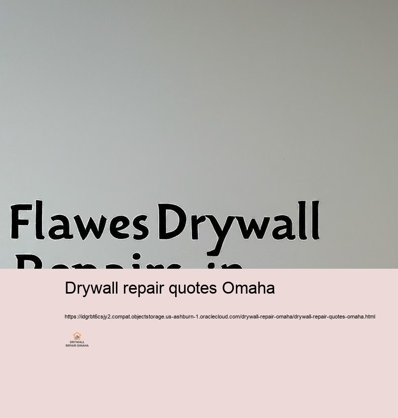 Transform Your Home with Professional Drywall Repairing in Omaha