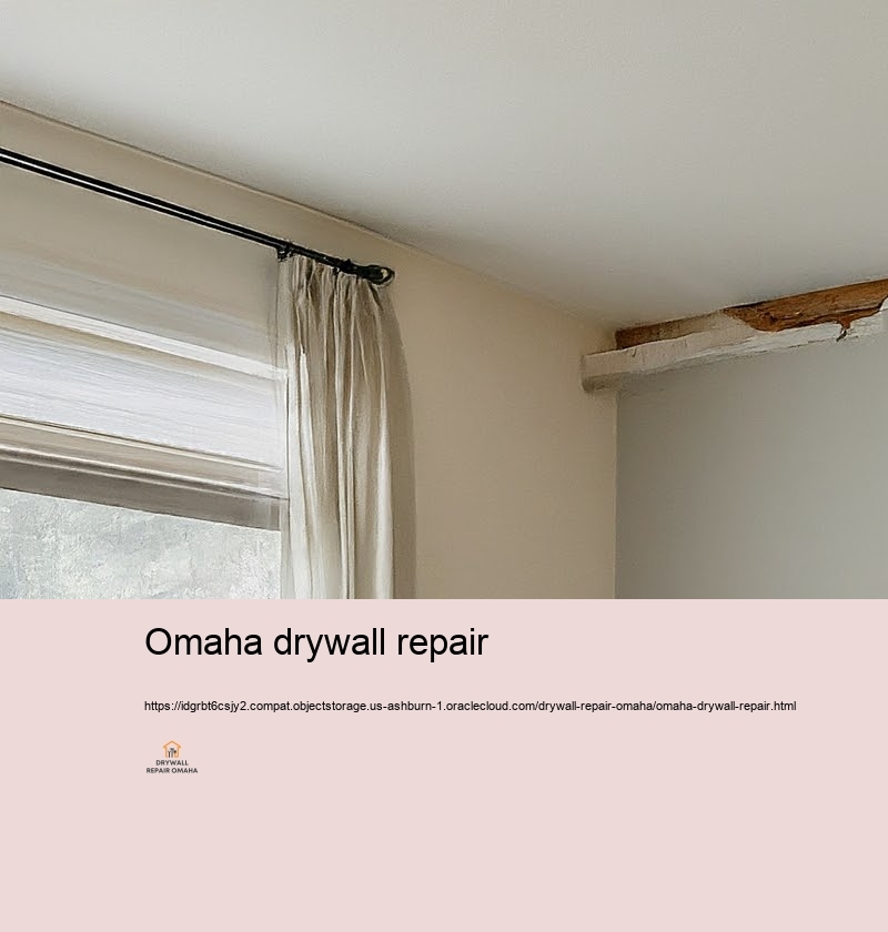 Acquire Superb Drywall Repair Solutions in Omaha