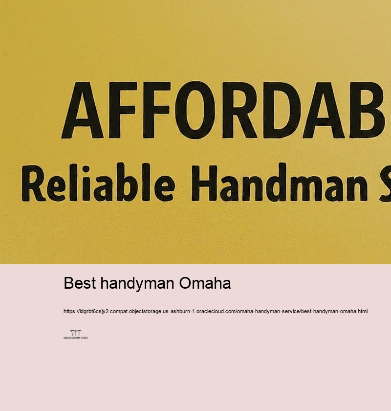 Your Go-To Treatment for Trusted Omaha Handyman Solutions