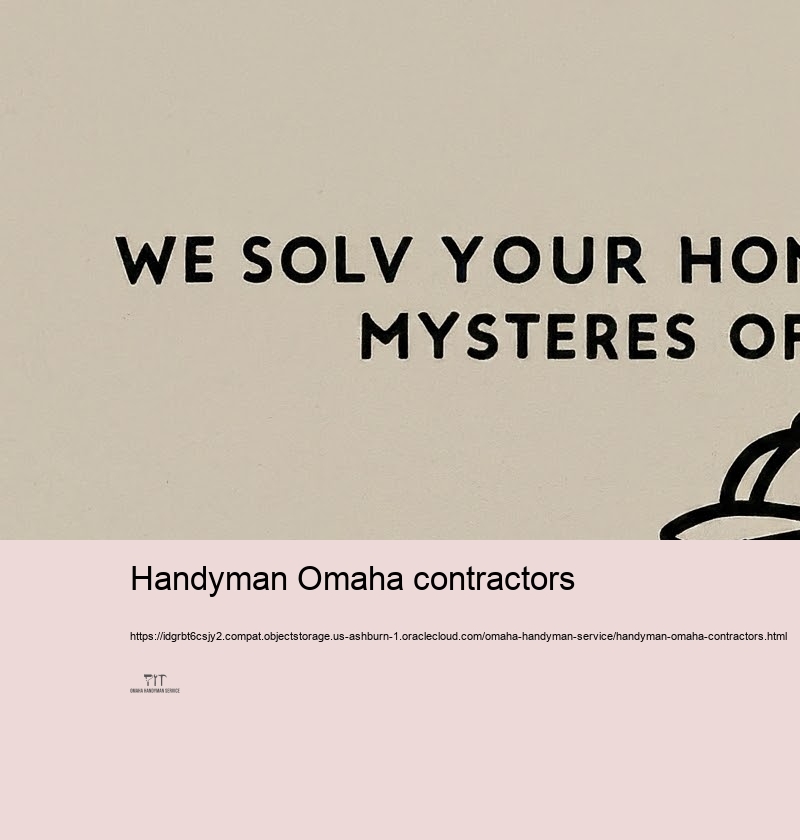 Your Best Option for Trusted Omaha Handyman Solutions