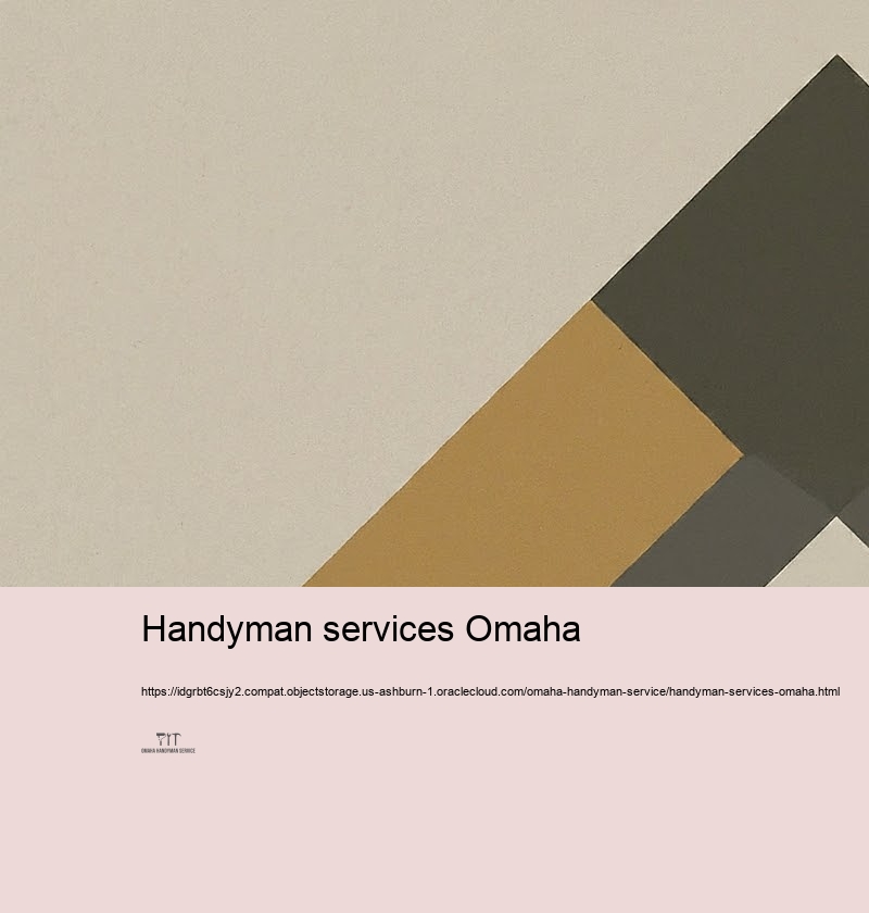 Your Best Solution for Relied on Omaha Handyman Solutions