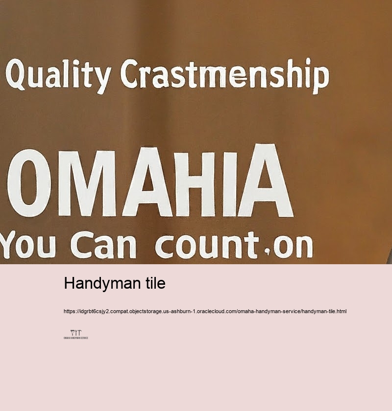 Professional Handyman Solutions for each and every Home in Omaha